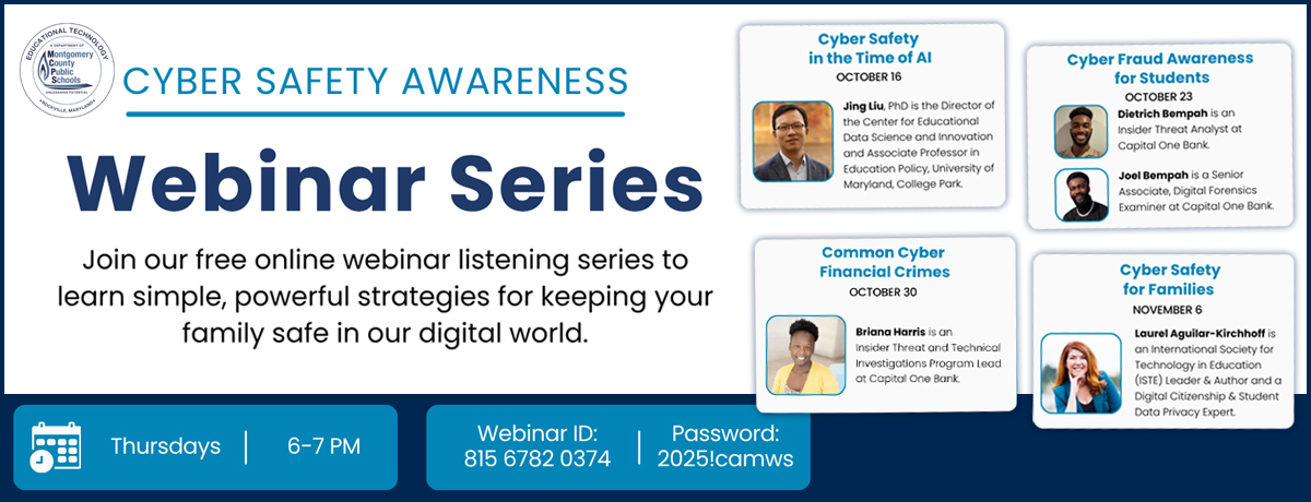 MCPS Cyber Safety Webinar Series