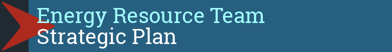 Click for the Strategic Plan for the Energy Resource Team